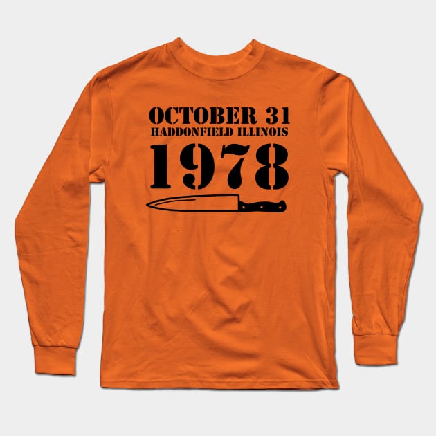 October 31 1978 Long Sleeve T-Shirt by valentinahramov